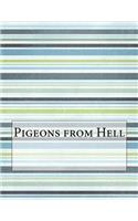 Pigeons from Hell