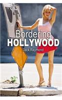 Bordering Hollywood