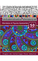 Livres de Coloriage Pour Adultes Mandala Indien