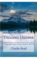 Digging Deeper