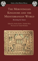 Merovingian Kingdoms and the Mediterranean World