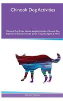 Chinook Dog Activities Chinook Dog Tricks, Games & Agility. Includes