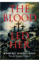 The Blood Led Her