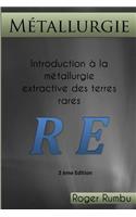 Introduction a la metallurgie extractive des terres rares - 2ed
