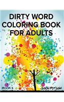 Dirty Word Coloring Book For Adults - Vol. 3