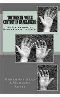 Torture in Police Custody in Bangladesh