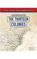 Interpreting Data about the Thirteen Colonies: (Project Learning Through American History)