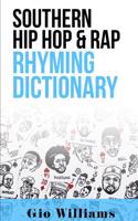 Southern Hip Hop & Rap Rhyming Dictionary