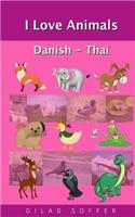 I Love Animals Danish - Thai