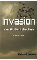Invasion der Außerirdischen in Berlin-Mitte