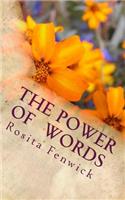 The Power of Words: Death & Life Are In The Power of the Tongue(English)