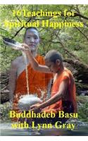 16 Teachings for Spiritual Happiness
