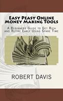 Easy Peasy Online Money Making Tools