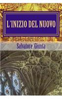 L'inizio del nuovo