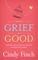 When Grief Is Good