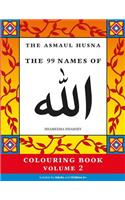 The Asmaul Husna Colouring Book Volume 2: The 99 Names of Allah