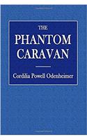 The Phantom Caravan
