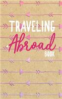 Traveling Abroad Book: Blank Vacation Planner & Organizer