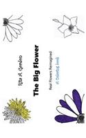 The Big Flower