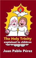 Holy Trinity Explained to Children