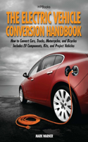 Electric Vehicle Conversion Handbook