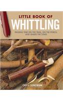 Little Book of Whittling Gift Edition