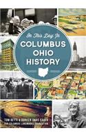 On This Day in Columbus Ohio History