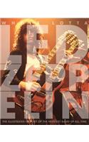 Whole Lotta Led Zeppelin