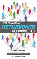 Jeff Shavitz on Networking