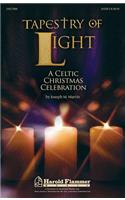 Tapestry of Light: A Celtic Christmas Celebration: A Celtic Christmas Celebration(English)
