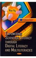 Empowering Scientific Literacy Through Digital Literacy & Multiliteracies