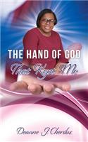 Hand of God That Kept Me