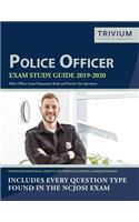 Police Officer Exam Study Guide 2019-2020