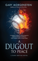 Dugout to Peace