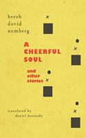 Cheerful Soul and Other Stories