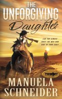 The Unforgiving Daughter