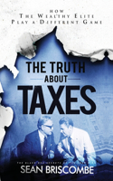 The Truth About Taxes