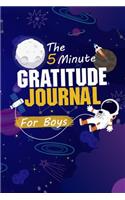 The 5 Minute Gratitude Journal for Boys
