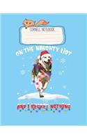 Cornell Notebook: On The Naughty List I Regret Nothing Husky Christmas Gift Pretty Cornell Notes Notebook for Work Marble Size College Rule Lined for Student Journal 