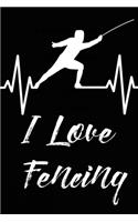 I Love Fencing