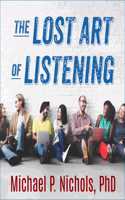 Lost Art of Listening, Second Edition