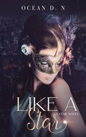 Like a Star: A Star Novel