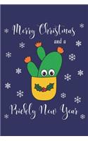 Merry Christmas And A Prickly New Year: Lined Journal, 120 Pages, 6 x 9, Opuntia Microdasys Cactus In Christmas Holly Pot, Blue Matte Finish (Merry Christmas And A Prickly New Year Journal