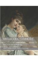 Miracolo D' Amore: Raccolta Di Poesie