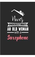 Never Underestimate An Old Woman With A Saxophone