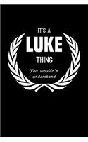 It's A Luke Thing, You Wouldn't Understand