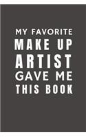 My Favorite Make Up Artist Gave Me This Book