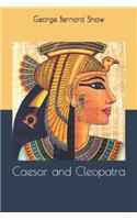 Caesar and Cleopatra