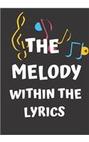 The Melody Within the Lyrics