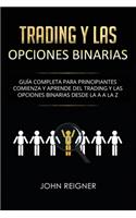 Trading y las Opciones Binarias